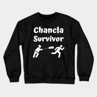 Chancla Survivor funny Crewneck Sweatshirt